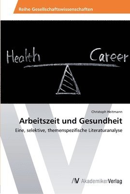 bokomslag Arbeitszeit und Gesundheit