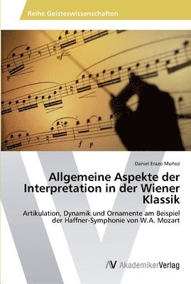 bokomslag Allgemeine Aspekte der Interpretation in der Wiener Klassik