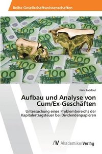 bokomslag Aufbau und Analyse von Cum/Ex-Geschften