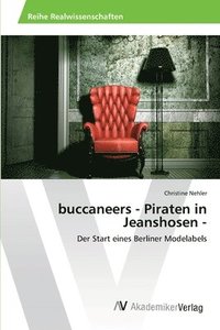 bokomslag buccaneers - Piraten in Jeanshosen -