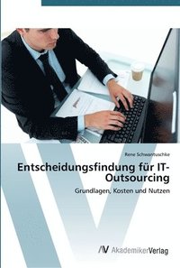 bokomslag Entscheidungsfindung fr IT-Outsourcing