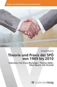 bokomslag Theorie und Praxis der SP von 1989 bis 2010