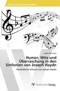 bokomslag Humor, Witz und berraschung in den Sinfonien von Joseph Haydn