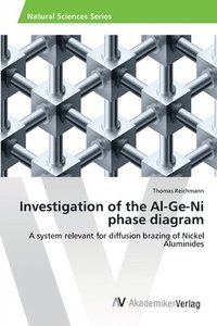 bokomslag Investigation of the Al-Ge-Ni phase diagram