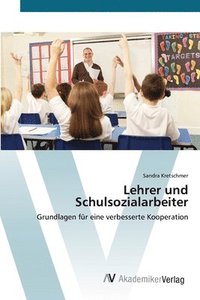 bokomslag Lehrer und Schulsozialarbeiter