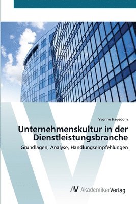 Unternehmenskultur in der Dienstleistungsbranche 1