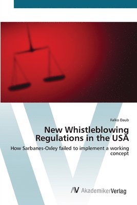 Falko Daub - New Whistleblowing Regulations in the USA, Häftad