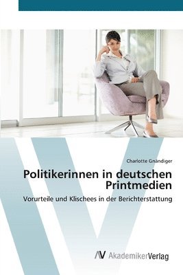 Politikerinnen in deutschen Printmedien 1