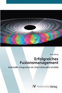 bokomslag Erfolgreiches Fusionsmanagement