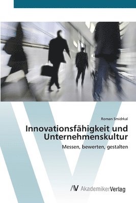 Innovationsfahigkeit und Unternehmenskultur 1