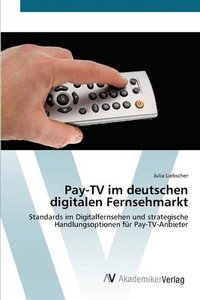 bokomslag Pay-TV im deutschen digitalen Fernsehmarkt
