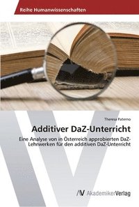 bokomslag Additiver DaZ-Unterricht