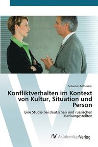 bokomslag Konfliktverhalten im Kontext von Kultur, Situation und Person