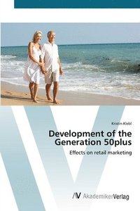 bokomslag Development of the Generation 50plus