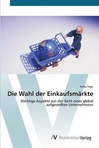 bokomslag Die Wahl der Einkaufsmrkte