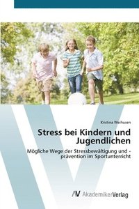 bokomslag Stress bei Kindern und Jugendlichen