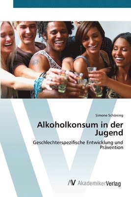 bokomslag Alkoholkonsum in der Jugend