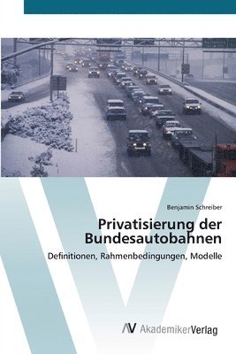 Privatisierung der Bundesautobahnen 1