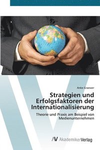 bokomslag Strategien und Erfolgsfaktoren der Internationalisierung