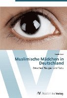 bokomslag Muslimische Mädchen in Deutschland