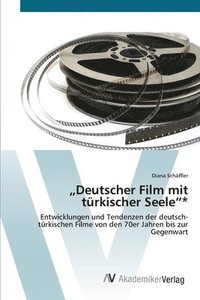 bokomslag &quot;Deutscher Film mit trkischer Seele&quot;*