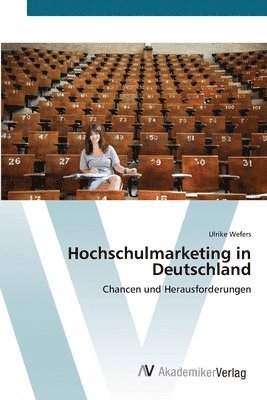 bokomslag Hochschulmarketing in Deutschland