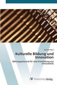 bokomslag Kulturelle Bildung und Innovation