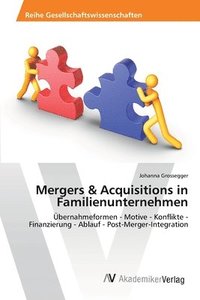 bokomslag Mergers & Acquisitions in Familienunternehmen