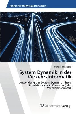 bokomslag System Dynamik in der Verkehrsinformatik