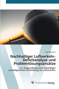 bokomslag Nachhaltiger Luftverkehr- Defizitanalyse und Problemlsungsanstze