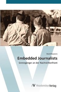 bokomslag Embedded Journalists