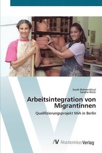 bokomslag Arbeitsintegration von Migrantinnen