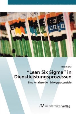 bokomslag &quot;Lean Six Sigma&quot; in Dienstleistungsprozessen