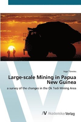 bokomslag Large-scale Mining in Papua New Guinea