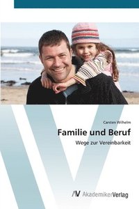 bokomslag Familie und Beruf