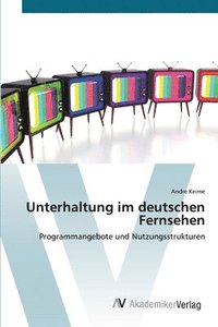 bokomslag Unterhaltung im deutschen Fernsehen