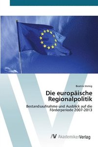 bokomslag Die europische Regionalpolitik