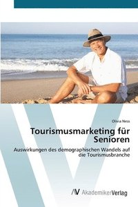 bokomslag Tourismusmarketing fr Senioren