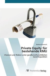 bokomslag Private Equity fr bestehende KMU