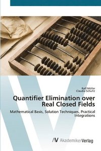 bokomslag Quantifier Elimination over Real Closed Fields