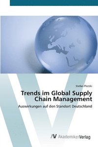 bokomslag Trends im Global Supply Chain Management