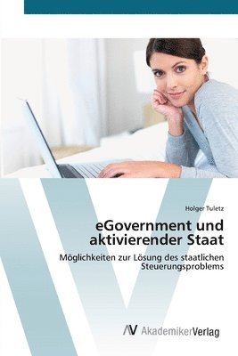 bokomslag eGovernment und aktivierender Staat