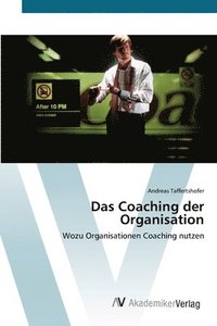 bokomslag Das Coaching der Organisation