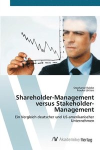 bokomslag Shareholder-Management versus Stakeholder-Management