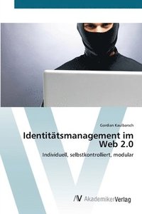 bokomslag Identitatsmanagement im Web 2.0