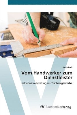 Vom Handwerker zum Dienstleister 1