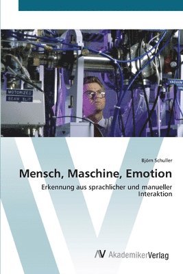 bokomslag Mensch, Maschine, Emotion