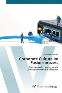 bokomslag Corporate Culture im Fusionsprozess