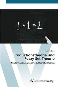 bokomslag Produktionstheorie und Fuzzy Set-Theorie