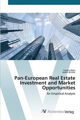 Pan-European Real Estate Investment and Market Opportunities 1